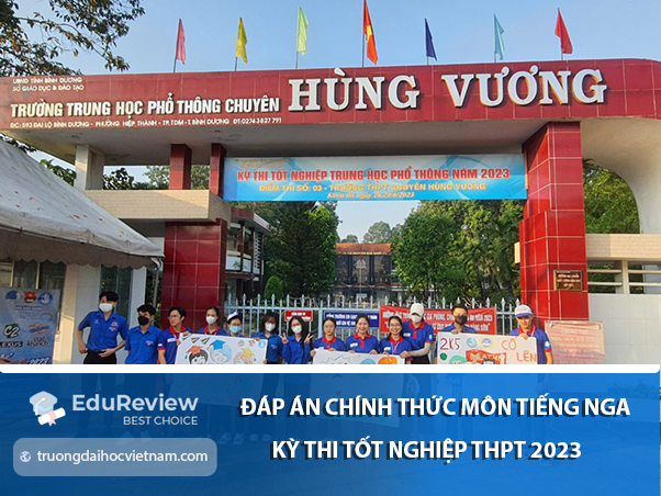 Đáp án chính thức môn Tiếng Nga kỳ thi tốt nghiệp THPT 2023 chính xác nhất