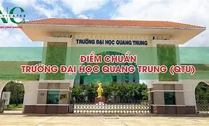 Điểm chuẩn học bạ, ĐGNL Đại học Quang Trung 2024